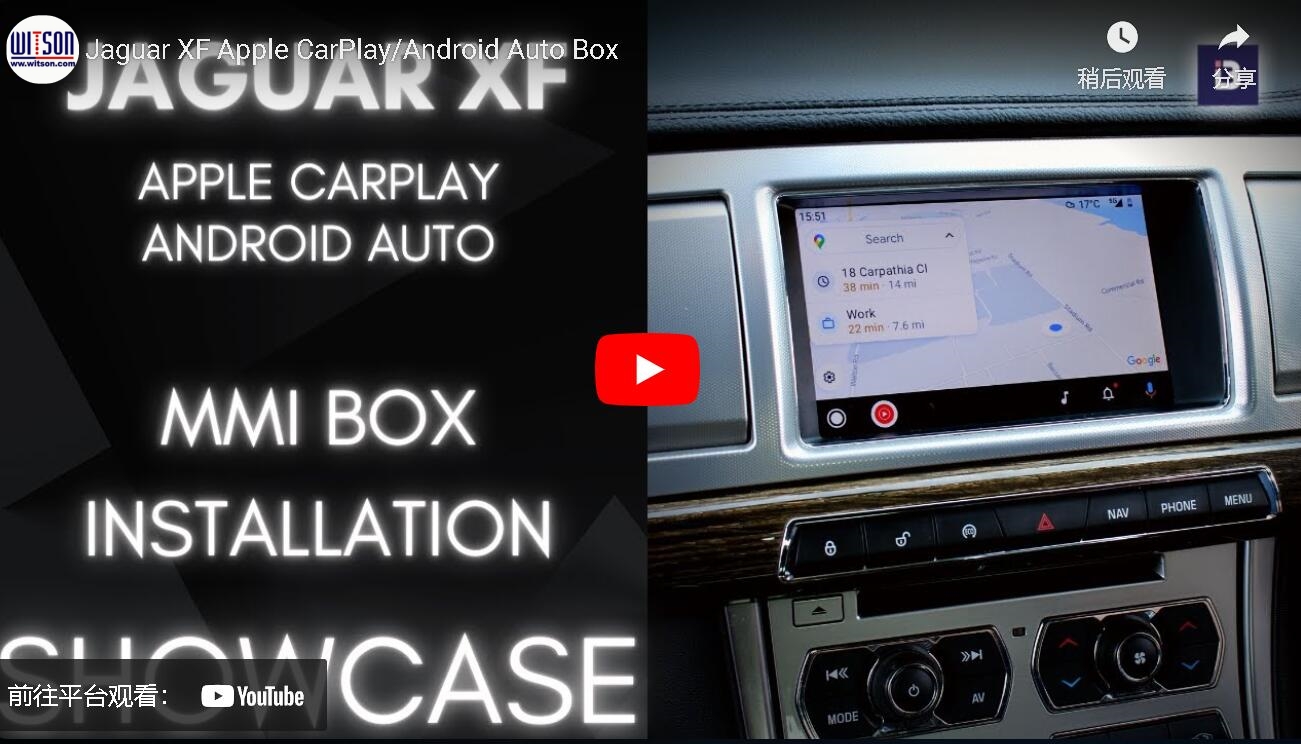 Jaguar XF MMI Interface box with Apple CarPlay Android Auto on the Original Head Unit-WITSON CP271